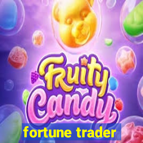 fortune trader